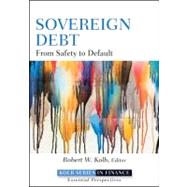 Sovereign Debt From Safety to Default