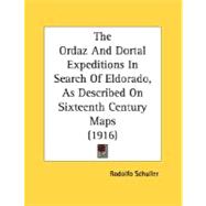 The Ordaz And Dortal Expeditions In Search Of Eldorado, As Described On Sixteenth Century Maps