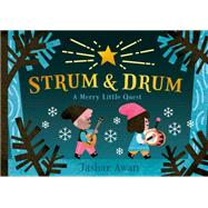 Strum and Drum A Merry Little Quest