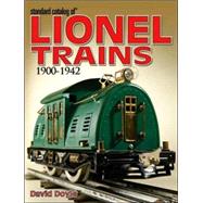 Standard Catalog Of Lionel Trains 1900-1942