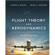 Flight Theory and Aerodynamics: A Practical Guidefor Operational Safety