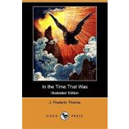 In the Time That Was