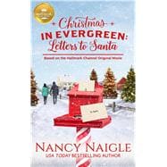 Christmas in Evergreen - Letters to Santa