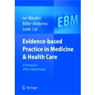 Evidence-based Practice In Medicine And Health Care