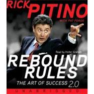The Rebound Rules: The Art of Success 2.0