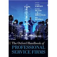 The Oxford Handbook of Professional Service Firms