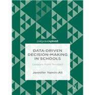 Data-Driven Decision-Making in Schools: Lessons from Trinidad