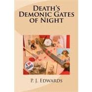 Death's Demonic Gates of Night