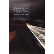 Dreaming the End of War