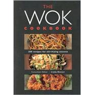 The Wok Cookbook: 200 Recipes for Stir-Frying Success