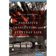 Narrative Imagination and Everyday Life