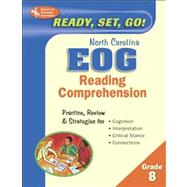Ready, Set, Go! North Carolina EOG Grade 8  - Reading Comprehension (REA) book cover, ISBN 9780738602394