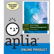 Aplia for Brigham/Ehrhardt's Financial Management: Theory & Practice, 15th Edition, [Instant Access], 1 term