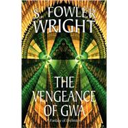 The Vengeance of Gwa