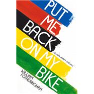 Put Me Back On My Bike In Search of Tom Simpson (Yellow Jersey Cycling Classics)