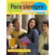 Para siempre A Conversational Approach to Spanish