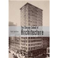The Chicago School of Architecture Building the Modern City, 1880–1910