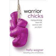 Warrior Chicks