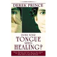 Does Your Tongue Need Healing
