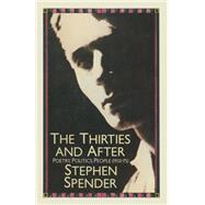 The Thirties and After