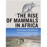 The Rise of Mammals in Africa book cover, ISBN 9781421452395