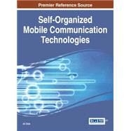 Self-Organized Mobile Communication Technologies and Techniques for Network Optimization