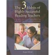 The 3 Habits of Highly Successful Reading Teachers