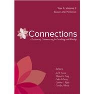 Connections - a Lectionary Commentary for Preaching and Worship