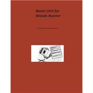 Novel Unit for Woods Runner