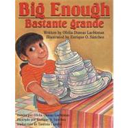 Big Enough/ Bastante Grande