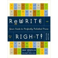 Rewrite Right! : Your Guide to Perfectly Polished Prose