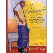 Adolescent, The: Development, Relationships, and Culture