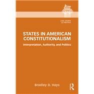 Federal Constitutionalism: State Legislatures in Constitutional Politics
