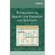 Environmental Biology For Engineers And Scientists