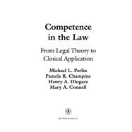 Competence in the Law From Legal Theory to Clinical Application