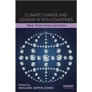 Climate Change and Gender in Rich Countries: Work, public policy and action