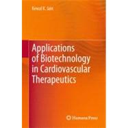 Applications of Biotechnology in Cardiovascular Therapeutics