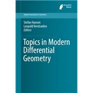 Topics in Modern Differential Geometry