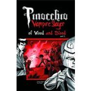Pinocchio, Vampire Slayer 3