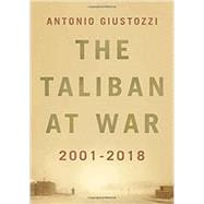 The Taliban at War 2001 - 2021