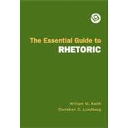 The Essential Guide to Rhetoric