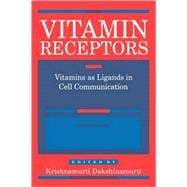 Vitamin Receptors: Vitamins as Ligands in Cell Communication - Metabolic Indicators