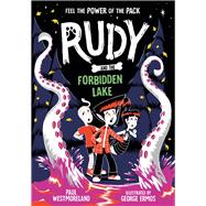 Rudy and the Forbidden Lake