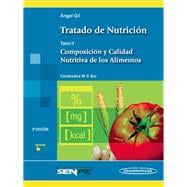 Tratado de nutricion / Nutrition Treatise: Composicion y calidad nutritiva de los alimentos / Composition and Nutritional Quality of Foods