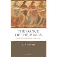 The Dance of the Muses Choral Theory and Ancient Greek Poetics
