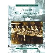 Jewish Maxwell Street Stories