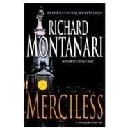 Merciless : A Novel of Suspense