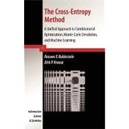 The Cross-Entropy Method: A Unified Approach to Combinatorial Optimization, Monte-Carlo Simulation, and Machine Learning