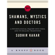 Shamans, Mystics, and Doctors