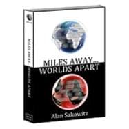 Miles Away… Worlds Apart